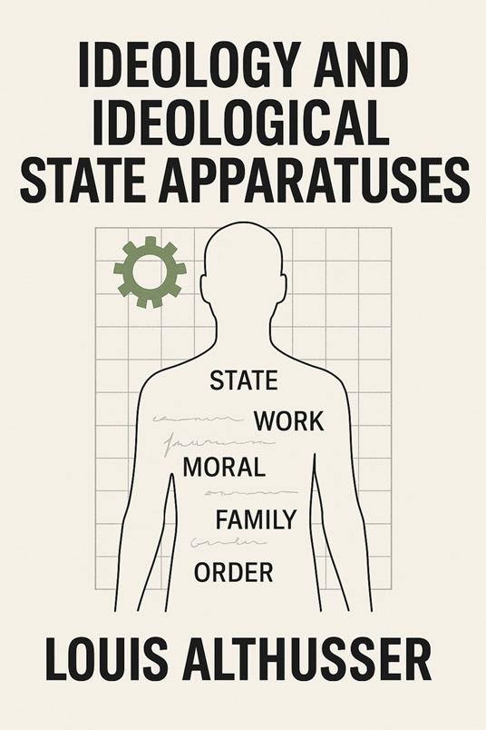 Ideology and Ideological State Apparatuses