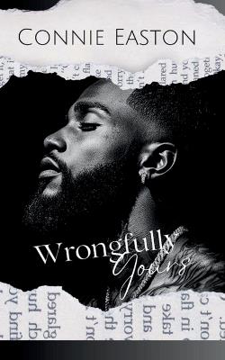 Wrongfully Yours - Connie Easton - cover