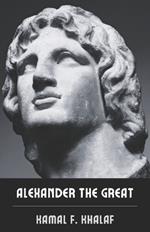 Alexander the Great: An Interconnected History