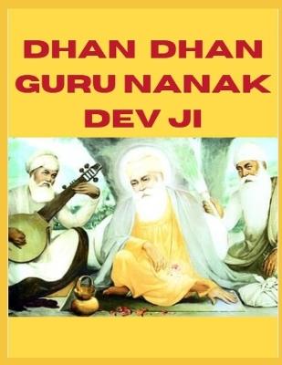 Dhan Dhan Guru Nanak Dev Ji - Singhisking - cover