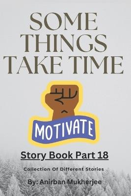 Story Book 18 - Motivation Stories: Collection of different stories - Anirban Mukherjee - cover