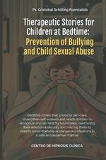 To prevent bullying and Sexual Abuse: Therapeutic Stories for Children at Bedtime