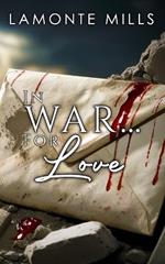 In War... For Love