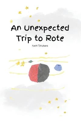 An Unexpected Trip to Rote - Keith Tanager Tokuhara - cover