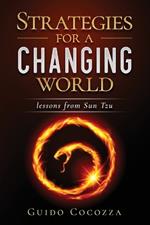 Strategies for a changing world: lessons from Sun Tzu