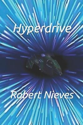 Hyperdrive - Robert Nieves - cover