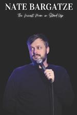 Nate Bargatze: The Nicest Man in Stand-Up