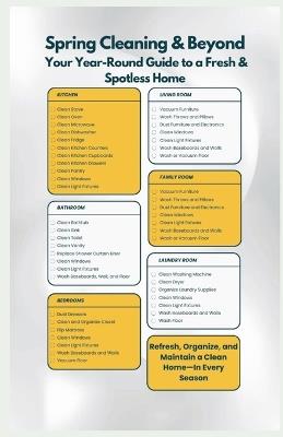 Spring Cleaning & Beyond: Your Year-Round Guide to a Fresh & Spotless Home: Refresh, Organize, and Maintain a Clean Home-In Every Season! - Allan Ashe - cover