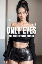 Only Eyes: With 150+ pages of High-quality Model Images