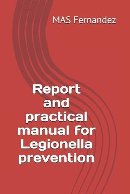 Report and practical manual for Legionella prevention - Mas Fernandez - cover