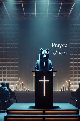 Prayed Upon - Jordan Rivers - cover