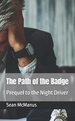 The Path of the Badge