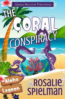 The Coral Conspiracy - Rosalie Spielman - cover