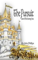 The Pursuit: Dawn Of The Burning Ones