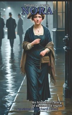 Nora: An Irish short story about shame and regret - Pádraic Ó Conaire - cover