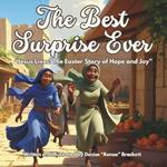 The Best Surprise Ever: 