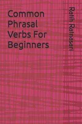 Common Phrasal Verbs For Beginners - Ratih Ratnasari - cover