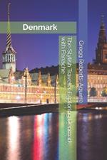 The Stylish Traveler Exploring Denmark with Panache: Denmark with Panache: Stylish Guide to the Happiest Place on Earth