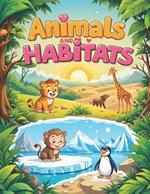 Animals and Habitats: For children aged 8 to 12.