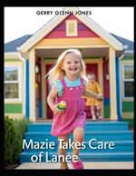 Mazie Takes Care of Lanee
