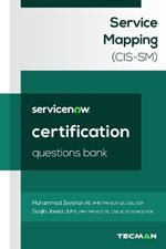 ServiceNow Service Mapping (CIS-SM) Certification Questions Bank