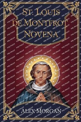 St. Louis de Montfrot Novena - Alex Morgan - cover
