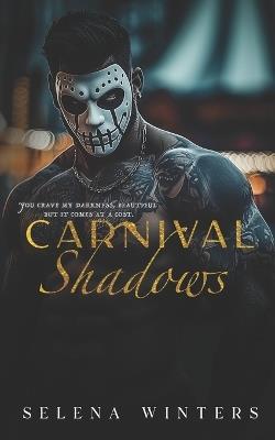 Carnival Shadows: A Dark Stalker Romance - Selena Winters - cover
