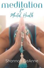 Meditation for Mental Health