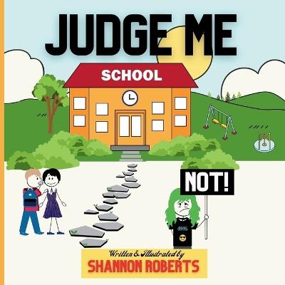 Judge Me Not - Shannon Roberts - cover