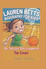 Lauren Betts Biography for kids: The Tall Girl Who Conquered the Court