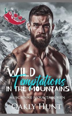 Wild Temptations in the Mountains - Oakly Hunt - cover