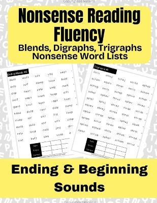 Nonsense Reading Fluency: Blends, Digraphs, Trigraphs Nonsense Word Lists - Anna Kelly - cover