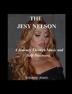 The Jesy Nelson: A Journey Through Music and Self-Discovery