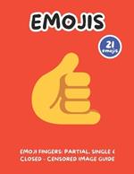 Emoji Fingers: Partial, Single & Closed - Censored Image Guide