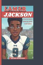 Lamar Jackson Exclusive Biography for Kids