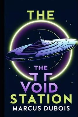 The Void Station - Marcus DuBois - cover
