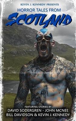 Horror Tales From Scotland - David Sodergren,John McNee,Bill Davidson - cover