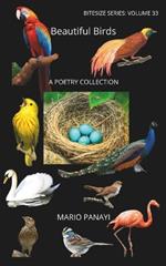 Beautiful Birds: A Poetry Collection