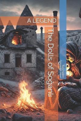The Dolls of Soganli: A Legend - Cemalettin Yavuz,Tony Yustein - cover