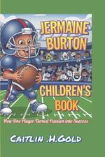 Jermaine Burton children's Book: How One Player Turned Passion into Success
