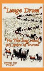 Lungo Drom the Long Road The long road 325 years of travel