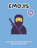 Fun Jobs and Iconic Roles: An Emoji Image Guide
