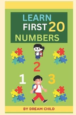 Learn First 20 Numbers - Dream Child - cover