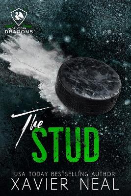 The Stud: Enemies-to-Lovers Forced Proximity Hockey Romance - Xavier Neal - cover