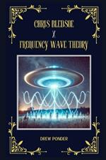 Chris Bledsoe x Frequency Wave Theory