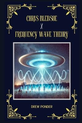 Chris Bledsoe x Frequency Wave Theory - Drew Ponder - cover