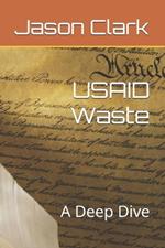 USAID Waste: A Deep Dive