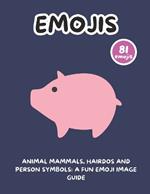 Animal Mammals, Hairdos and Person Symbols: A Fun Emoji Image Guide