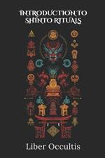 Introduction to Shinto Rituals: 33 Full Rituals