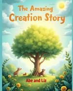 The Amazing Creation Story